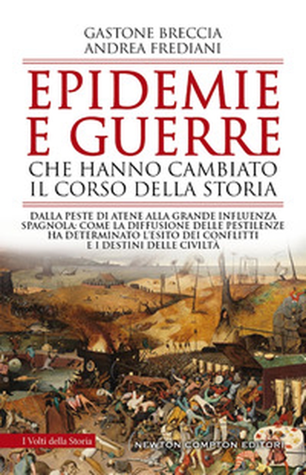 Epidemie e guerre che hanno cambiato il corso della storia. Dalla peste di Atene alla grande influenza spagnola: come la diffusione delle pestilenze ha determinato l'esito dei conflitti e i destini delle civiltà - Librerie.coop Epidemie e guerre che hanno cambiato il corso della storia. Dalla peste di Atene alla grande influenza spagnola: come la diffusione delle pestilenze ha determinato l'esito dei conflitti e i destini delle civiltà - Librerie.coop
