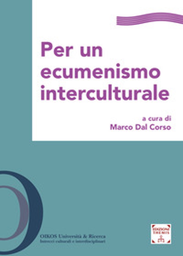 Per un ecumenismo interculturale - Librerie.coop Per un ecumenismo interculturale - Librerie.coop