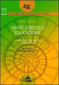 Mente cervello ed educazione. Neuroscienze e pedagogia in dialogo - Librerie.coop