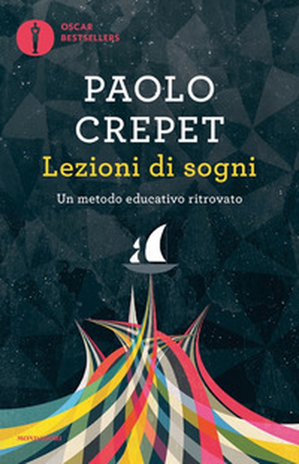 Lezioni di sogni. Un metodo educativo ritrovato - Librerie.coop Lezioni di sogni. Un metodo educativo ritrovato - Librerie.coop