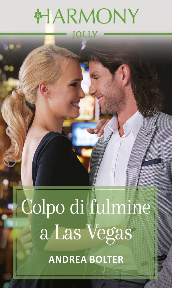 Colpo di fulmine a Las Vegas - Librerie.coop Colpo di fulmine a Las Vegas - Librerie.coop