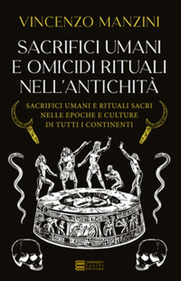 Sacrifici umani e omicidi rituali nell'antichità. Sacrifici umani e rituali sacri nelle epoche e culture di tutti i continenti - Librerie.coop Sacrifici umani e omicidi rituali nell'antichità. Sacrifici umani e rituali sacri nelle epoche e culture di tutti i continenti - Librerie.coop