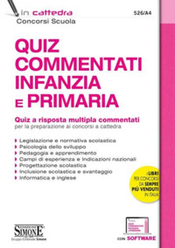 Quiz commentati infanzia e primaria. Quiz a risposta multipla commentati per la preparazione ai concorsi a cattedra - Librerie.coop Quiz commentati infanzia e primaria. Quiz a risposta multipla commentati per la preparazione ai concorsi a cattedra - Librerie.coop