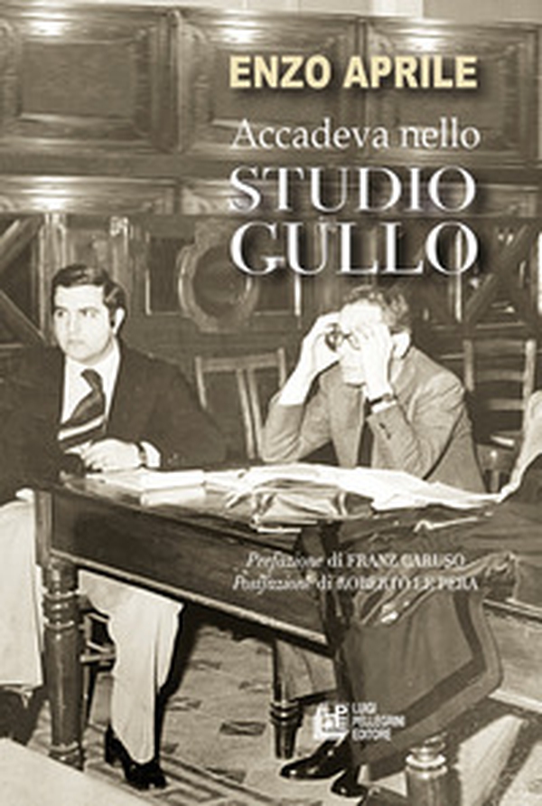 Accadeva nello studio Gullo - Librerie.coop
