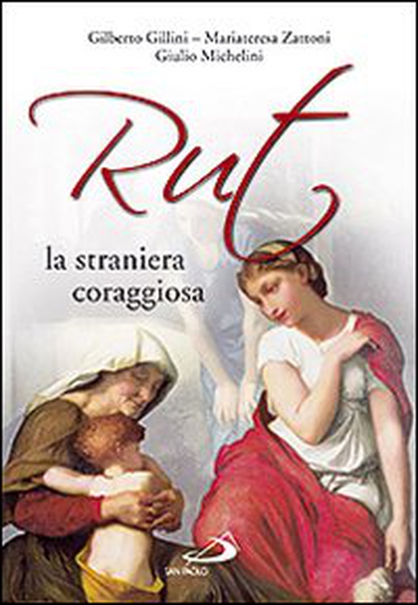 Rut, la straniera coraggiosa - Librerie.coop Rut, la straniera coraggiosa - Librerie.coop
