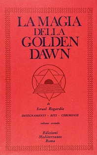 La magia della Golden Dawn - Vol. 2 - Librerie.coop