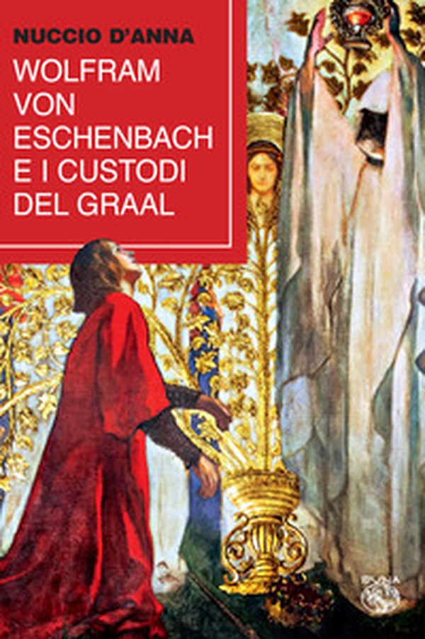 Wolfram von Eschenbach e i custodi del Graal - Librerie.coop Wolfram von Eschenbach e i custodi del Graal - Librerie.coop