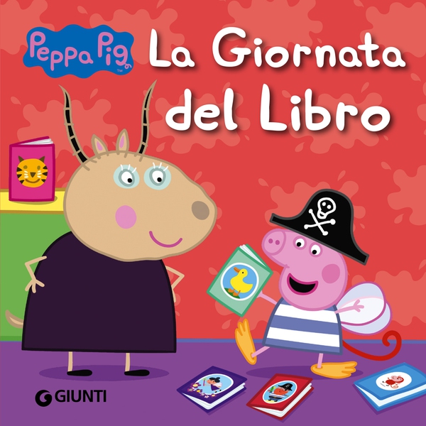 Peppa Pig. La giornata del libro - Librerie.coop Peppa Pig. La giornata del libro - Librerie.coop