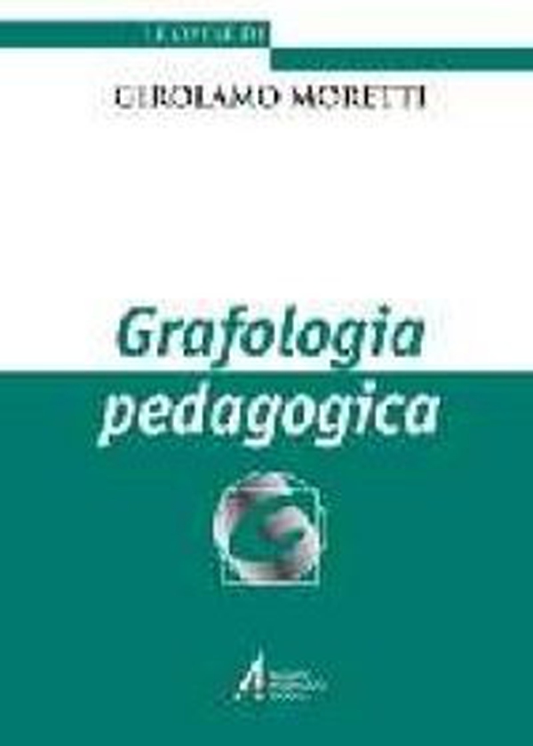 Grafologia pedagogica - Librerie.coop Grafologia pedagogica - Librerie.coop
