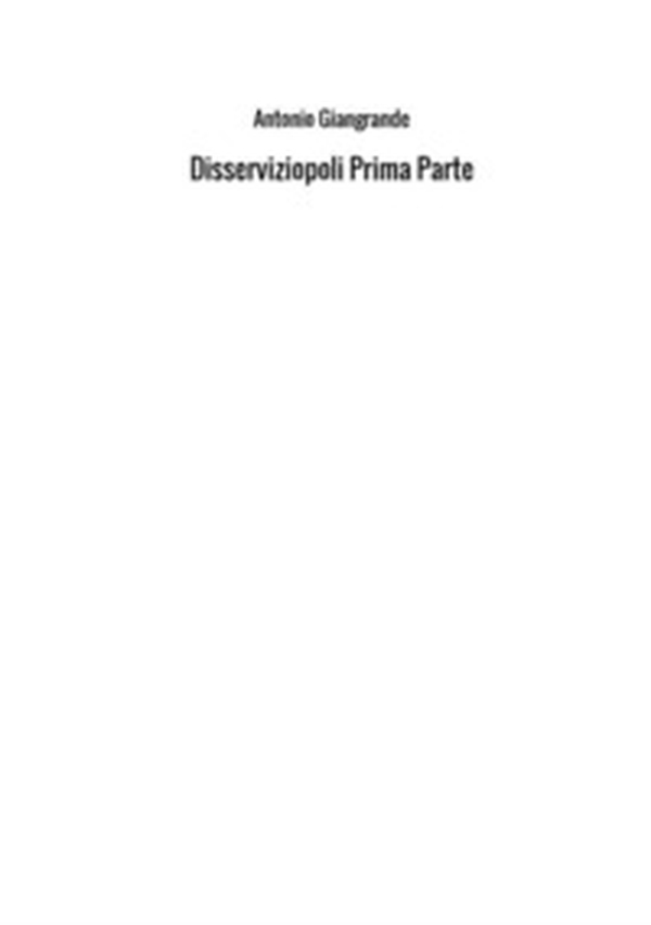 Disserviziopoli - Librerie.coop Disserviziopoli - Librerie.coop