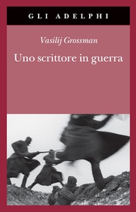Uno scrittore in guerra (1941-1945) - Librerie.coop Uno scrittore in guerra (1941-1945) - Librerie.coop