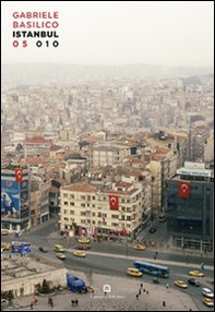 Istanbul 05 010. Ediz. italiana e inglese - Librerie.coop Istanbul 05 010. Ediz. italiana e inglese - Librerie.coop