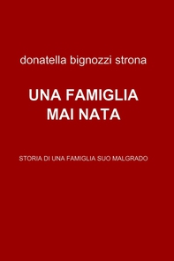 UNA FAMIGLIA MAI NATA - Librerie.coop