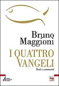 I quattro Vangeli. Nuovo testo CEI e commenti - Librerie.coop I quattro Vangeli. Nuovo testo CEI e commenti - Librerie.coop