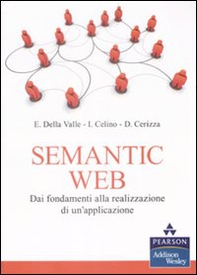 Semantic Web. Dai fondamenti alla realizzazione di un'applicazione - Librerie.coop
