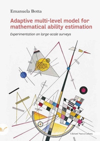 Adaptive multi-level model for mathematical ability estimation Experimentation on large-scale surveys - Librerie.coop