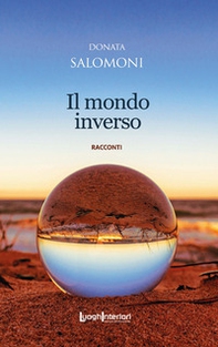 Il mondo inverso - Librerie.coop