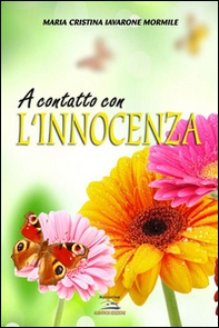 A contatto con l'innocenza - Librerie.coop