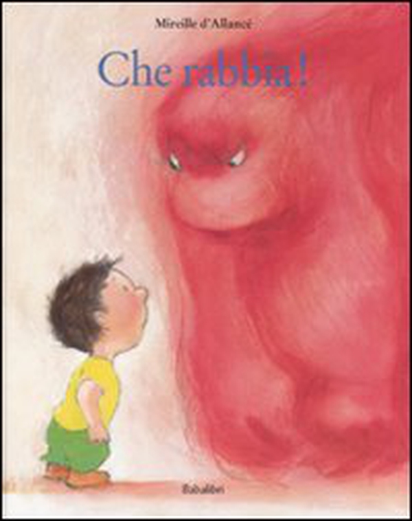 Che rabbia! - Librerie.coop Che rabbia! - Librerie.coop