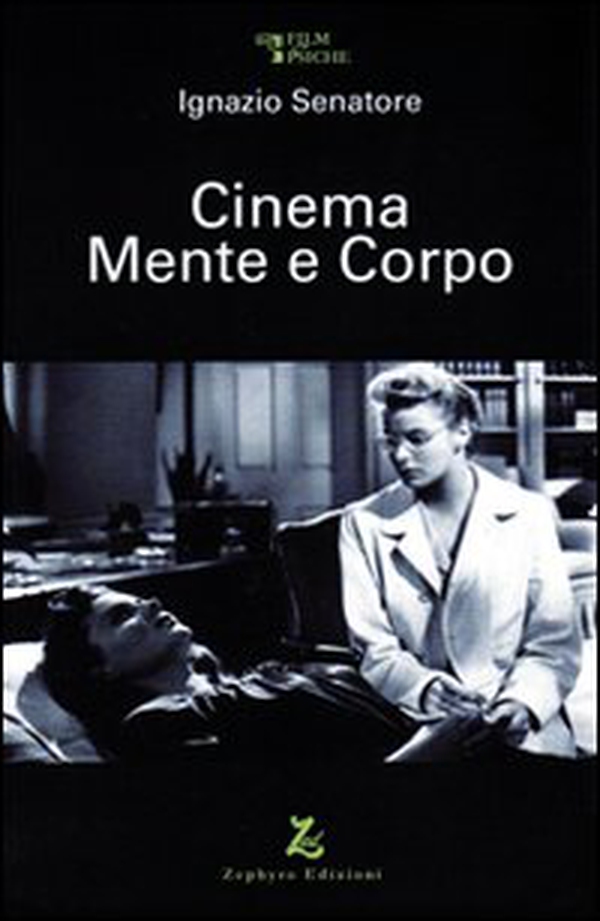 Cinema mente e corpo - Librerie.coop Cinema mente e corpo - Librerie.coop