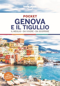 Genova e il Tigullio. Il meglio da vivere da scoprire. Con cartina - Librerie.coop Genova e il Tigullio. Il meglio da vivere da scoprire. Con cartina - Librerie.coop