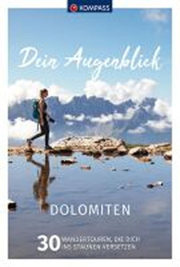 Dein Augenblick Dolomiten - Librerie.coop Dein Augenblick Dolomiten - Librerie.coop