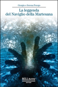 La leggenda del naviglio della Martesana - Librerie.coop