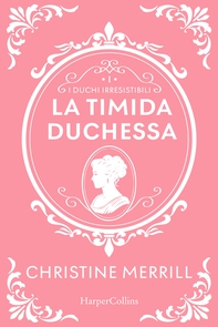 La timida duchessa - Librerie.coop