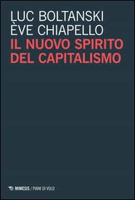 Il nuovo spirito del capitalismo - Librerie.coop Il nuovo spirito del capitalismo - Librerie.coop