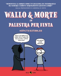 Wallo & Morte in palestra per finta - Librerie.coop