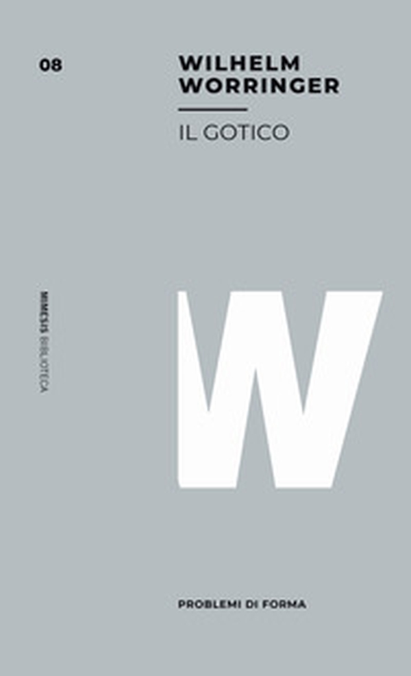Il gotico - Librerie.coop Il gotico - Librerie.coop