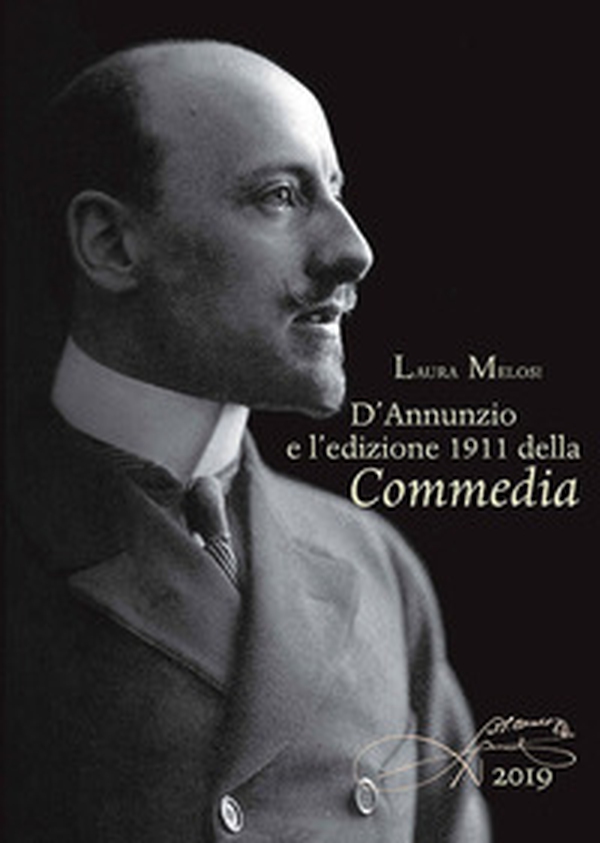 D'Annunzio e l'edizione 1911 della Commedia - Librerie.coop D'Annunzio e l'edizione 1911 della Commedia - Librerie.coop