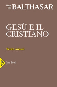 Gesù e il cristiano - Vol. 13 - Librerie.coop