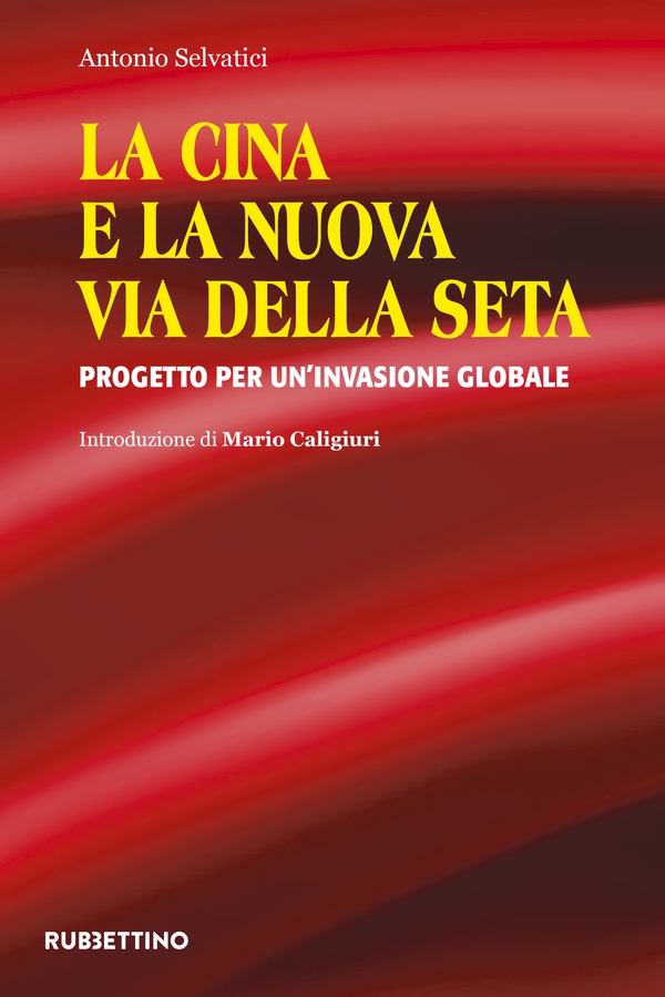 La Cina e la Nuova Via della Seta - Librerie.coop La Cina e la Nuova Via della Seta - Librerie.coop