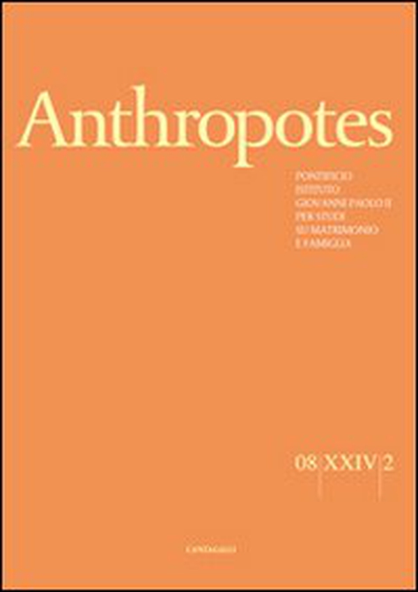 Anthropotes. Rivista di studi sulla persona e la famiglia - Vol. 2 - Librerie.coop Anthropotes. Rivista di studi sulla persona e la famiglia - Vol. 2 - Librerie.coop