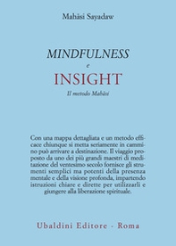 Mindfulness e insight. Il metodo Mahâsi - Librerie.coop Mindfulness e insight. Il metodo Mahâsi - Librerie.coop
