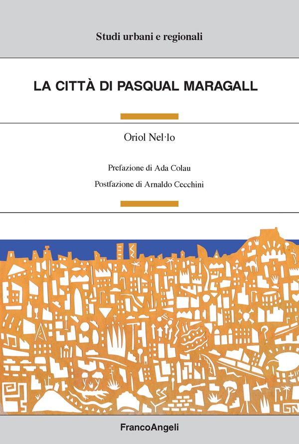 La città di Pasqual Maragall - Librerie.coop La città di Pasqual Maragall - Librerie.coop