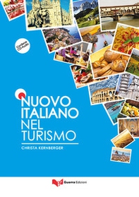 Nuovo italiano nel turismo. Grammatica - Librerie.coop