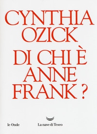 Di chi è Anne Frank? - Librerie.coop