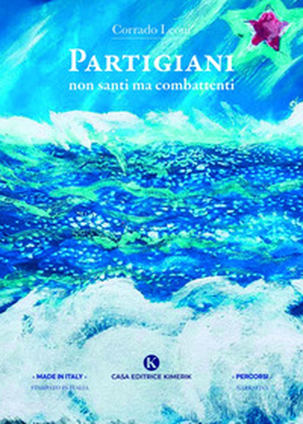 Partigiani non santi ma combattenti - Librerie.coop Partigiani non santi ma combattenti - Librerie.coop