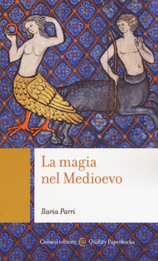 La magia nel Medioevo - Librerie.coop La magia nel Medioevo - Librerie.coop