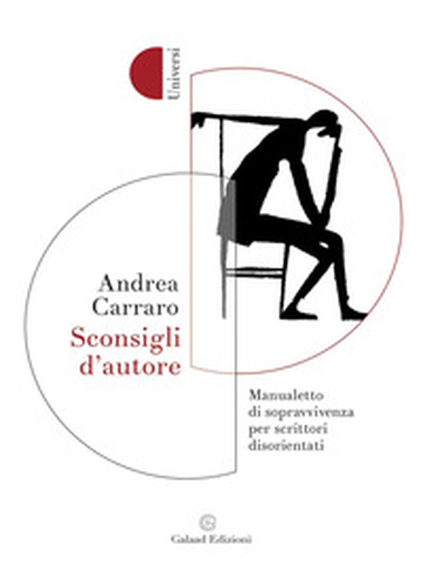 Sconsigli d'autore. Manualetto di sopravvivenza per scrittori disorientati - Librerie.coop Sconsigli d'autore. Manualetto di sopravvivenza per scrittori disorientati - Librerie.coop