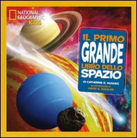 Il primo grande libro dello spazio - Librerie.coop