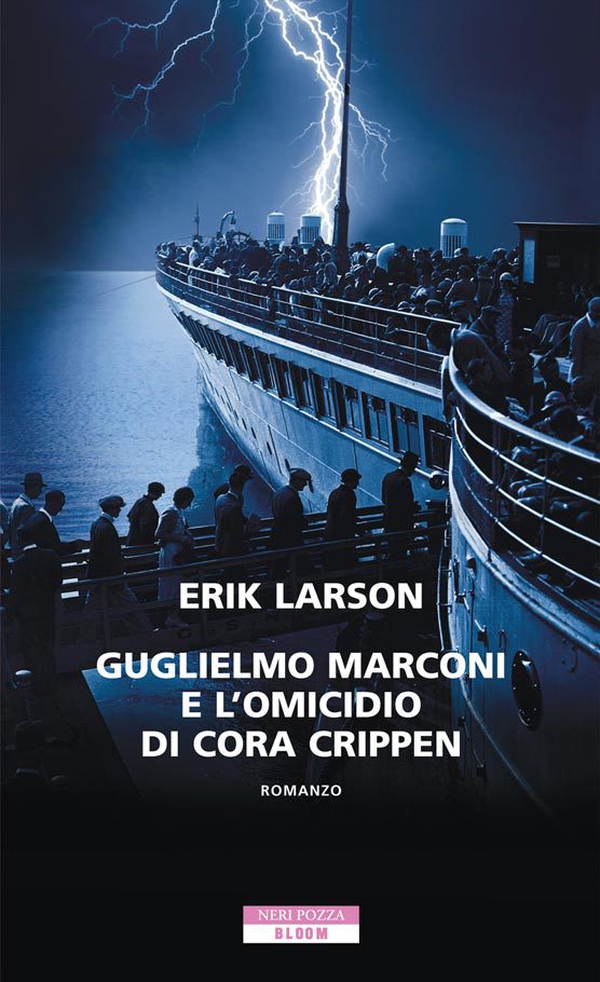 Guglielmo Marconi e l'omicidio di Cora Crippen - Librerie.coop Guglielmo Marconi e l'omicidio di Cora Crippen - Librerie.coop