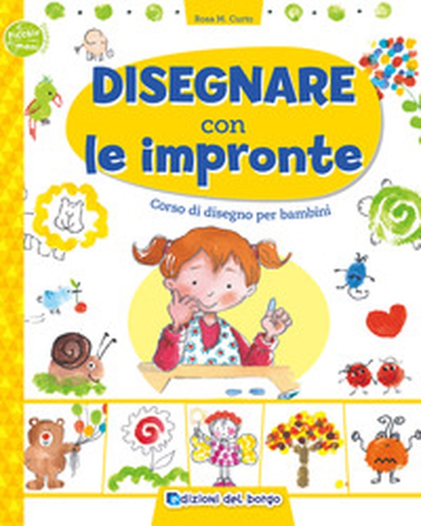 Disegnare con le impronte. Corso di disegno per bambini - Librerie.coop Disegnare con le impronte. Corso di disegno per bambini - Librerie.coop