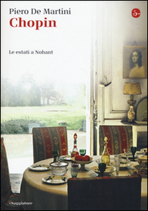Chopin. Le estati a Nohant - Librerie.coop Chopin. Le estati a Nohant - Librerie.coop