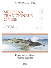 Medicina tradizionale cinese TCM. Corso universitario - Librerie.coop