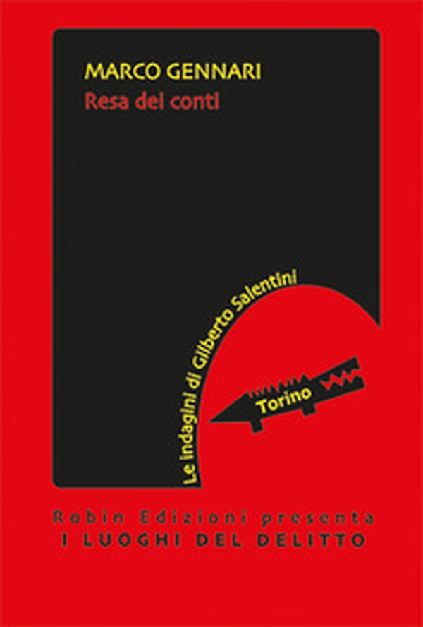 Resa dei conti. Le indagini di Gilberto Salentini - Librerie.coop