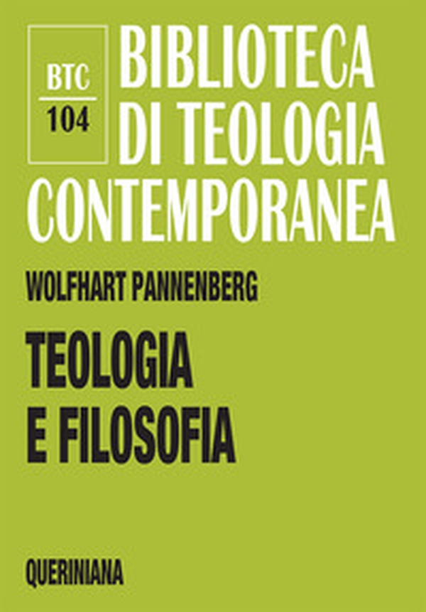 Teologia e filosofia. Il loro rapporto alla luce della storia comune - Librerie.coop Teologia e filosofia. Il loro rapporto alla luce della storia comune - Librerie.coop