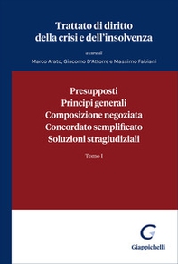Trattato di diritto della crisi e dell'insolvenza - Vol. 1 - Librerie.coop